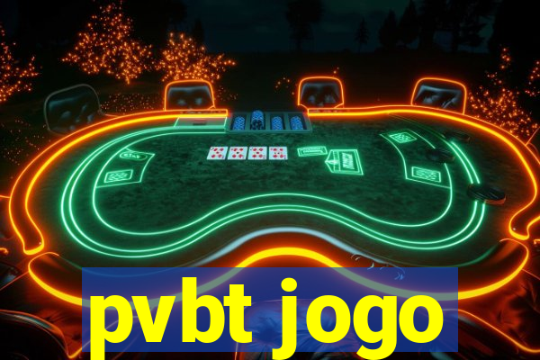 pvbt jogo